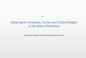 Enjoying the Economic, Social, and Cultural Rights in the State of Palestine
